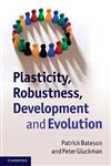 Plasticity, Robustness, Development and Evolution