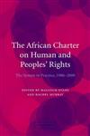 The African Charter on Human and Peoples' Rights: The System in Practice, 1986-2000