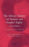 The African Charter on Human and Peoples' Rights: The System in Practice 1986-2006