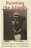 Painting the Landscapes Vermilion: Archibald Watson and the Brig Carl