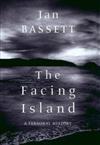 The Facing Island: A Personal History