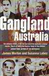 Gangland Australia: Urban Criminals and Their Connections