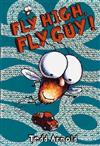 Fly High, Fly Guy!