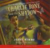 Charlie Bone and the Shadow