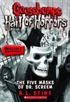 Goosebumps Hall of Horrors #3: The Five Masks of Dr. Screem: Special Edition: Special Edition