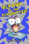 Fly Guy vs. The Flyswatter!