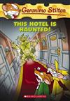 This Hotel Is Haunted!