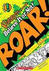 Roar!: Crazy Animal Stories
