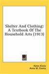 Shelter and Clothing: A Textbook of the Household Arts (1913)