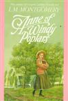 Anne of Windy Poplars