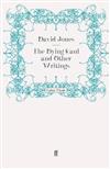 The Dying Gaul and Other Writings