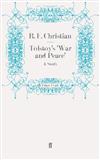 Tolstoy's War and Peace: A Study