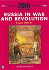 Russia in War and Revolution: Russia 1900-24