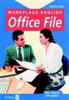 Workplace English Office File: Student's Book