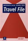 Workplace English Travel File: Teacher's Manual