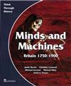 Minds and Machines: Britain 1750-1900: Pupil's Book