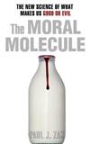 The Moral Molecule: The New Science of What Makes Us Good or Evil