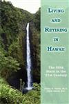 Living and Retiring in Hawaii: The 50th State in the 21st Century