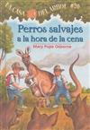 Perros Salvajes a la Hora de la Cena
