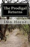 The Prodigal Returns