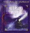 The Polar Express the Movie: Keepsake Memory Book