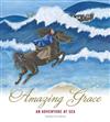 Amazing Grace: An Adventure at Sea