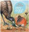 Have You Seen My Egg?