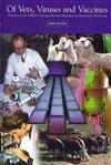 Of Vets, Viruses and Vaccines: The Story of CSIRO's Animal Health Research Laboratory, Parkville