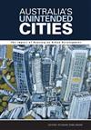 Australia's Unintended Cities: The Impact of Housing on Urban Development