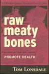 Raw Meaty Bones: Promote Health