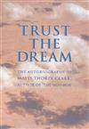 Trust the Dream: An Autobiography