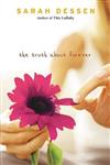 The Truth About Forever