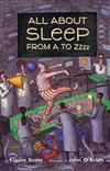 All about Sleep from A to Zzzz