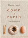 Down to Earth: A Guide to Simple Living