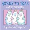 Horns to Toes and in between
