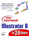 Teach Yourself Illustrator 8 in 24 Hours
