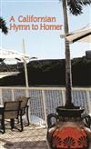 A Californian Hymn to Homer