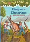 Magic Tree House #20: Dingoes at Dinnertime