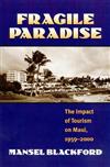 Fragile Paradise: The Impact of Tourism on Maui, 1959-2000
