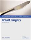 Breast Surgery: A Companion to Specialist Surgical Practice