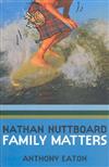 Nathan Nuttboard: Family Matters