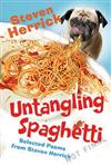 Untangling Spaghetti: Selected Poems from Steven Herrick