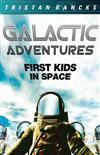 Galactic Adventures: First Kids in Space
