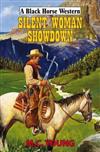Silent Woman Showdown
