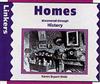 Homes Discovered Through History