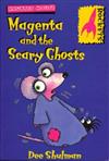 Magenta and the Scary Ghosts