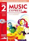 Music Express: Year 2: Lesson Plans, Recordings, Activities and Photocopiables