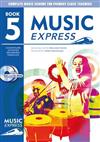 Music Express: Year 5: Lesson Plans, Recordings, Activities and Photocopiables