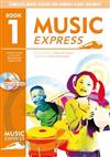 Music Express: Year 1: Lesson Plans, Recordings, Activities and Photocopiables
