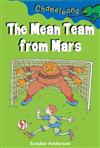 The Mean Team from Mars